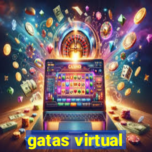 gatas virtual